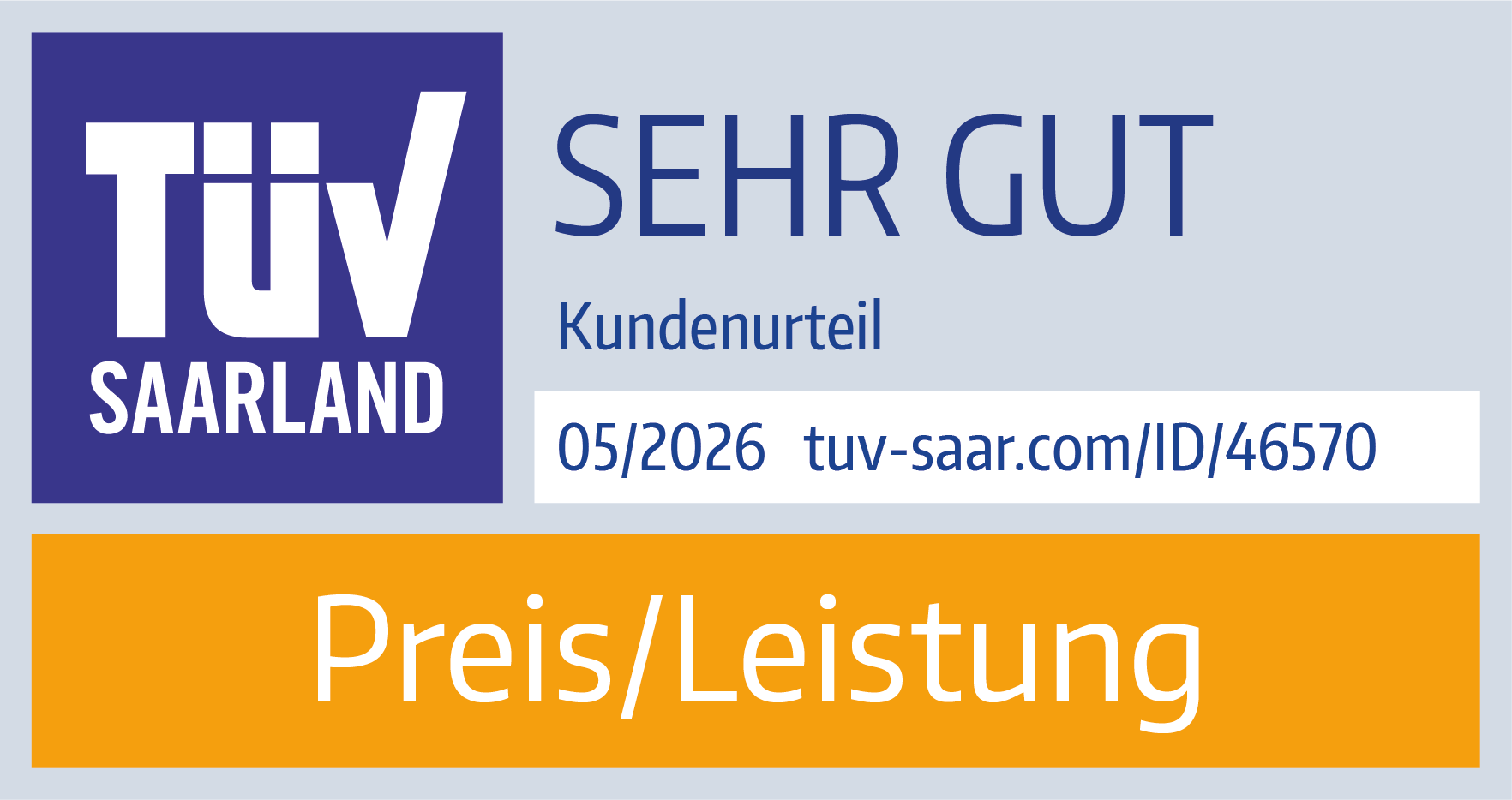 TÜV Saarland – Kundenurteil SEHR GUT, Preis/Leistung, 05/2026, tuv-saar.com/ID/46570